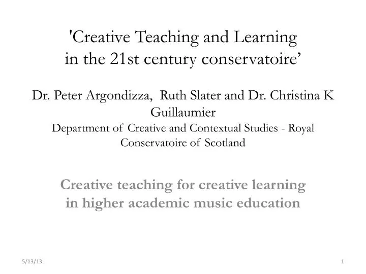 creative teaching for creative learning in higher academic music education