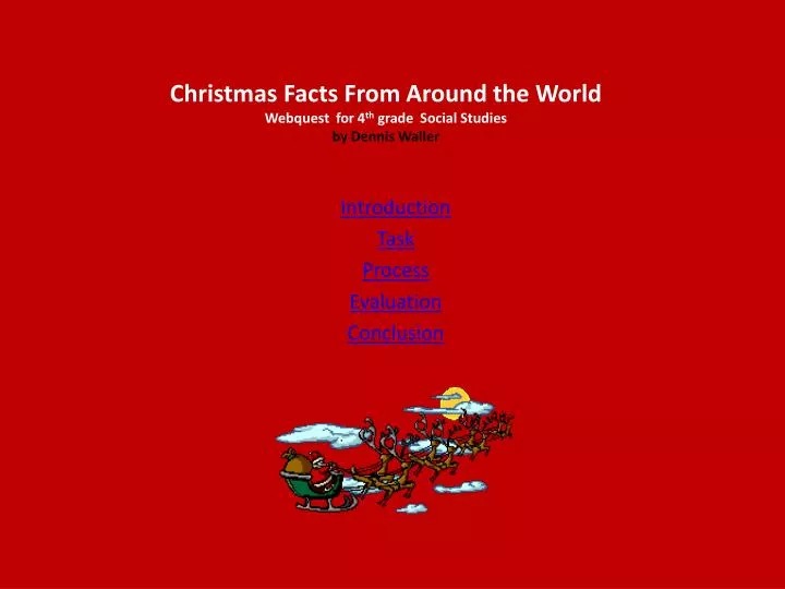 christmas facts from a round the world webquest for 4 th grade social studies by dennis waller
