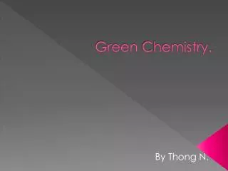Green Chemistry.