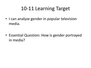 10-11 Learning Target