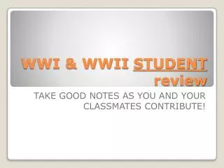 WWI &amp; WWII STUDENT review