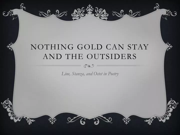 nothing gold can stay and the outsiders
