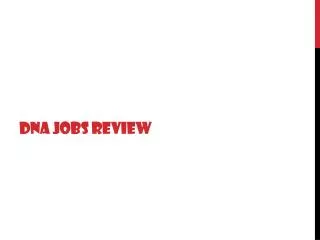 DNA Jobs Review