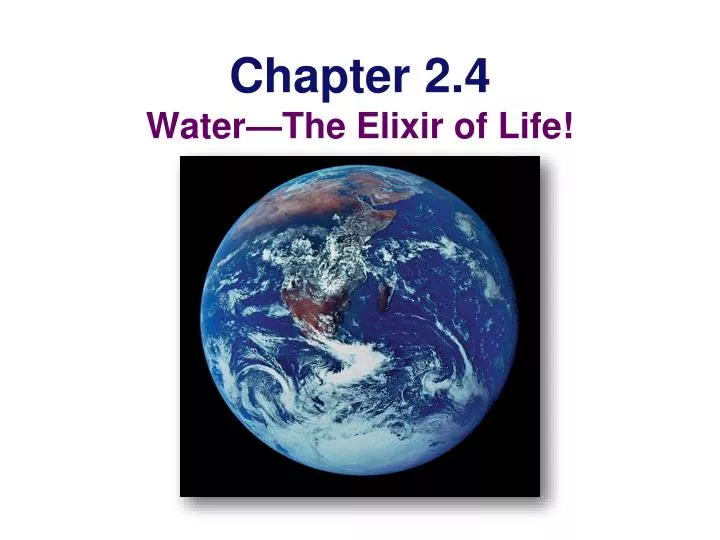 chapter 2 4 water the elixir of life