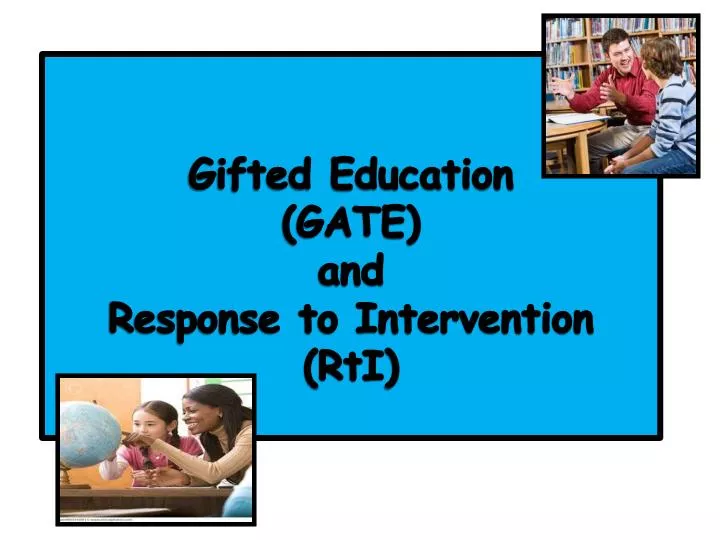 gifted education gate and response to intervention rti