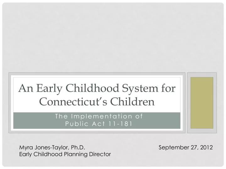 an early childhood system for connecticut s children