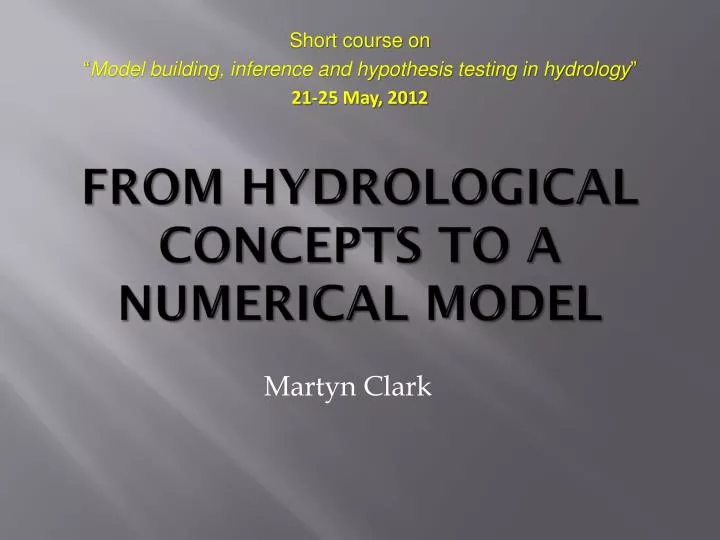 from hydrological concepts to a numerical model
