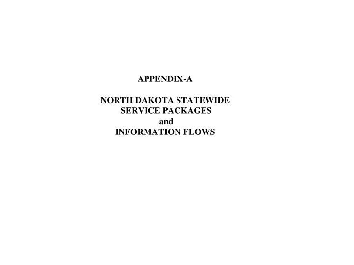 appendix a north dakota statewide service packages and information flows