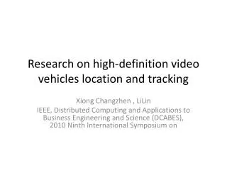 Research on high-definition video vehicles location and tracking