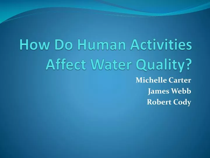 how do human activities affect water quality