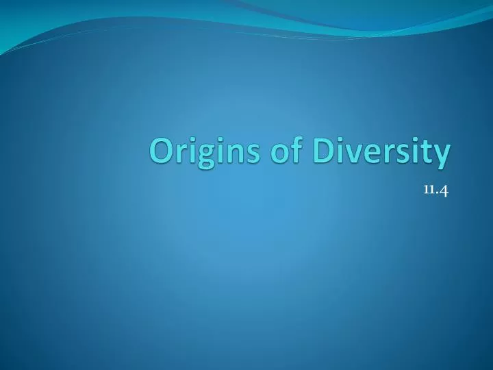 origins of diversity