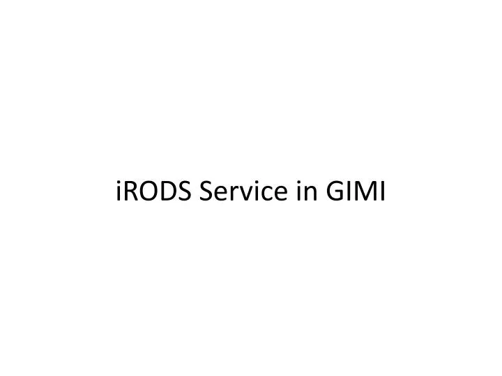 irods service in gimi