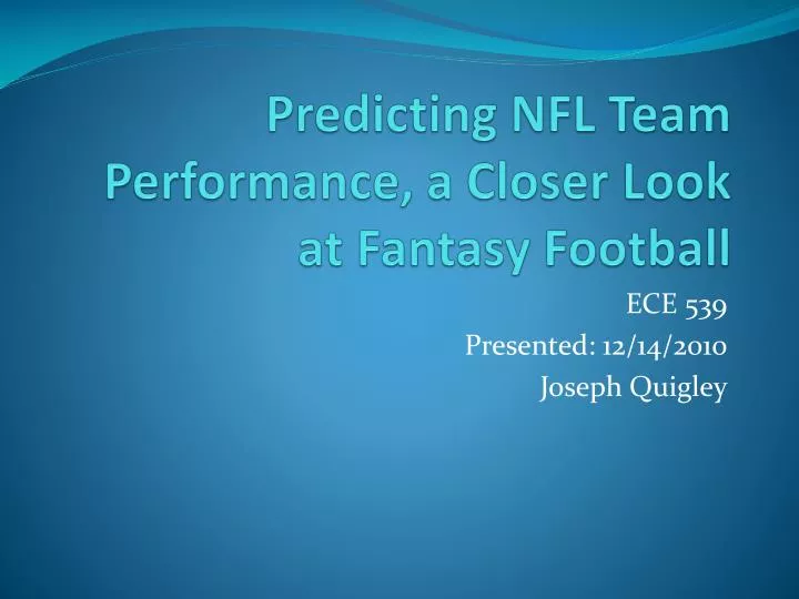 predicting nfl team performance a closer look at fantasy football