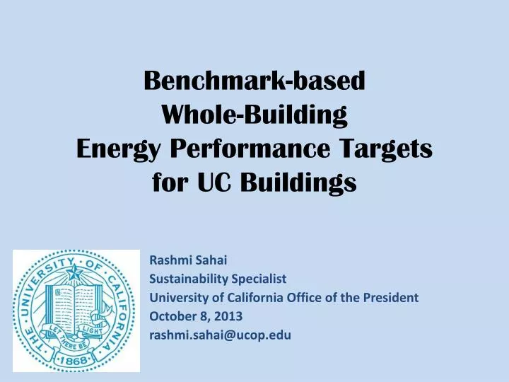 benchmark based whole building energy performance targets for uc buildings
