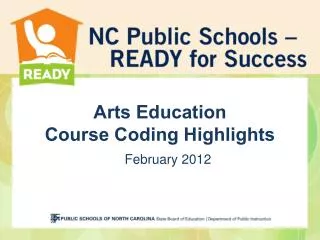 Arts Education Course Coding Highlights