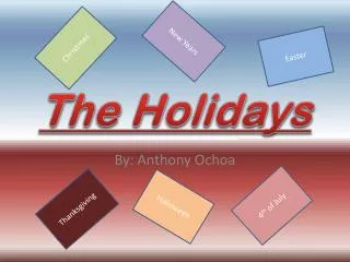 The Holidays