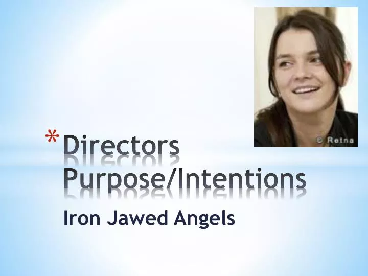 directors purpose intentions
