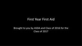 First Year First Aid