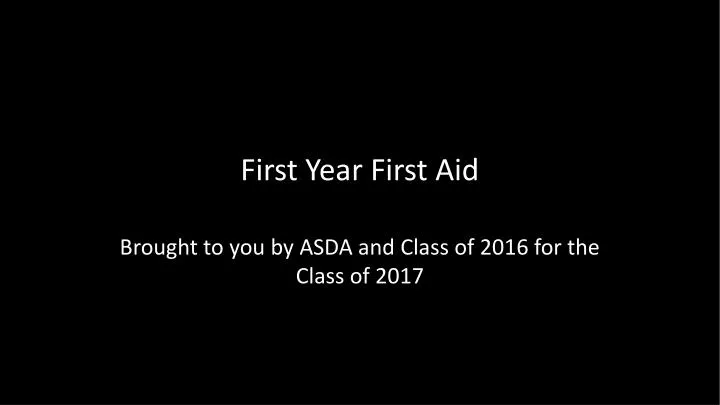 first year first aid