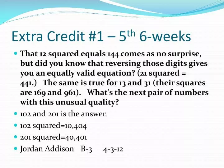 extra credit 1 5 th 6 weeks