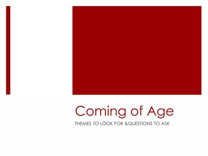 coming of age