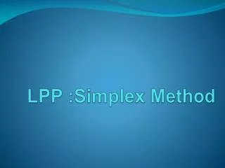 LPP :Simplex Method
