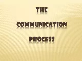 The communication process