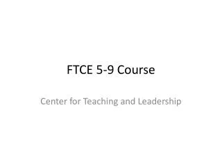 FTCE 5-9 Course