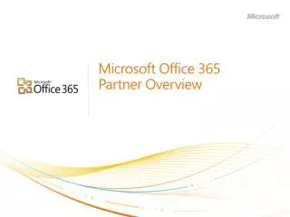 Microsoft Office 365 Partner Overview