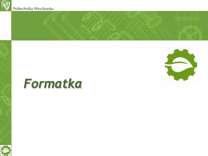 formatka