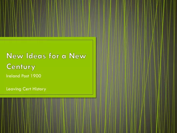 new ideas for a new century