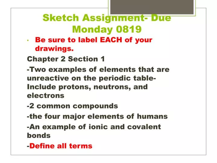 sketch assignment due monday 0819