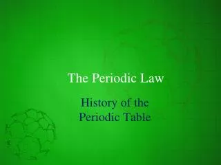 The Periodic Law
