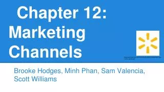 Chapter 12: Marketing Channels