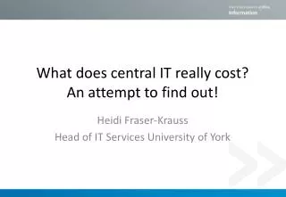What does central IT really cost? An attempt to find out!