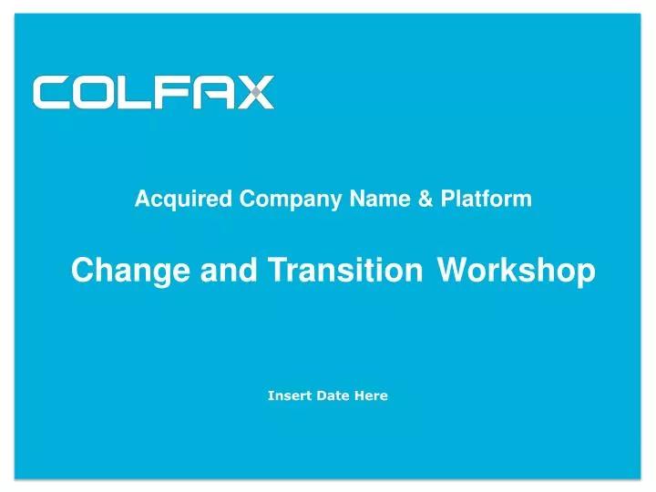 acquired company name platform change and transition workshop
