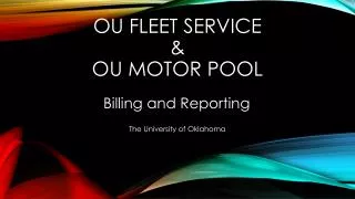 OU Fleet Service &amp; OU Motor Pool