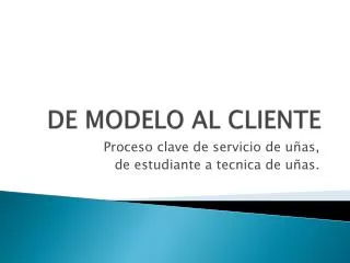 de modelo al cliente