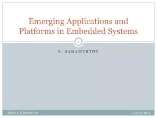 Emerging Applications and Platforms in Embedded Systems