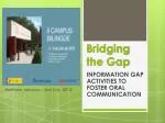 Bridging the Gap - slide 1
