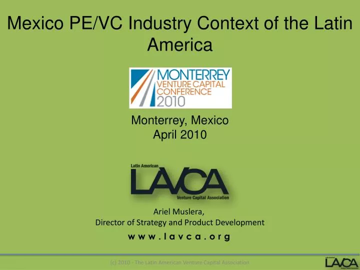 mexico pe vc industry context of the latin america monterrey mexico april 2010