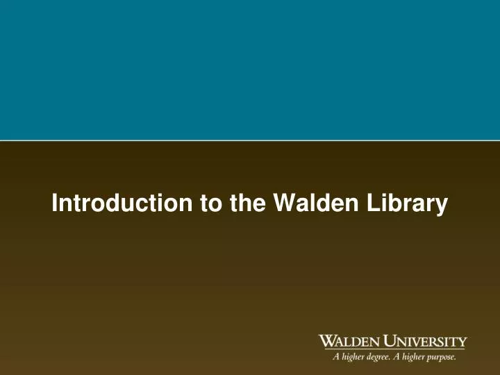 introduction to the walden library