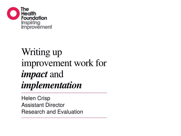 writing up improvement work for impact and implementation