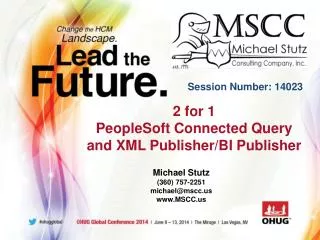 2 for 1 PeopleSoft Connected Query and XML Publisher/BI Publisher