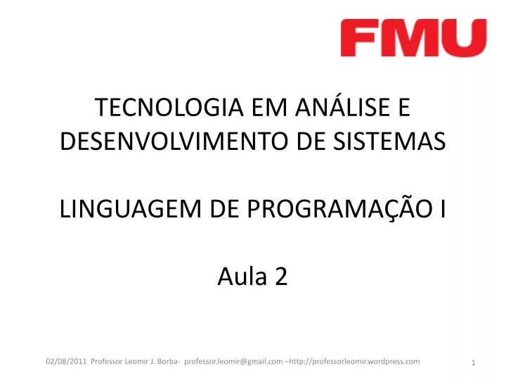 tecnologia em an lise e desenvolvimento de sistemas linguagem de programa o i aula 2