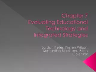 Chapter 7 Evaluating Educational Technology and Integrated Strategies