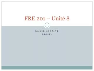 fre 201 unit 8