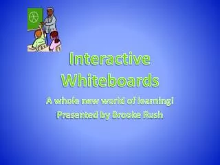 Interactive Whiteboards