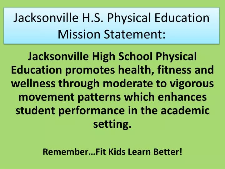 jacksonville h s physical education mission statement