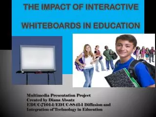 The Impact of interactive Whiteboards in Education